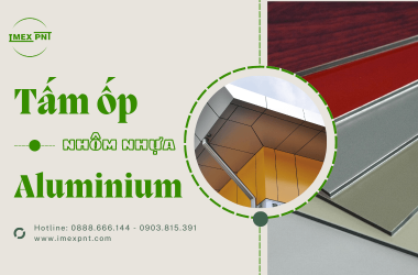 Mách bạn những vấn đề cần lưu ý khi thi công tấm Aluminium